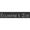 EGLANTINE & ZOE